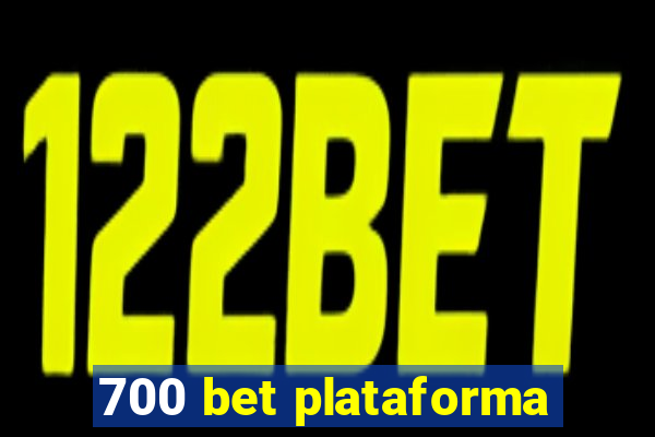 700 bet plataforma